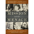 Mission and Menace: Four Centuries of American Religious Zeal - Paperback