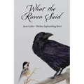 What the Raven Said - Paperback