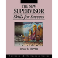 The New Supervisor: Skills for Success - Paperback
