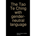 The Tao Te Ching with gender-neutral language - Paperback