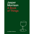 Jasper Morrison: A Book of Things - Paperback