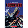 I Survived the Sinking of the Titanic, 1912 (I Survived Graphic Novel #1) - Paperback