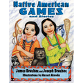 Native American Games and Stories - Paperback