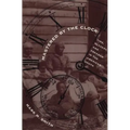 Mastered by the Clock: Time, Slavery, and Freedom in the American South - Paperback