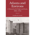 Atlanta and Environs: A Chronicle of Its People and Events, 1880s-1930s - Paperback
