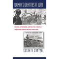 Women's Identities at War: Gender, Motherhood, and Politics in Britain and France During the First World War - Paperback