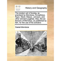 The Modern Art of Boxing, as Practised by Mendoza, Humphreys, Ryan, Ward, Wason, Johnson, and Other Eminent Pugilists. Also, the Six Lessons of Mendoz - Paperback