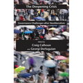 The Deepening Crisis: Governance Challenges After Neoliberalism - Paperback