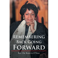Remembering Back Going Forward - Paperback