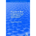 Your Life or Mine: How Geoethics Can Resolve the Conflict Between Public and Private Interests in Xenotransplantation - Paperback