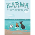 Karma the Virtuous Dog - Hardcover