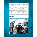 A Discussion of the Constitutionality of the Act of Congress of March 2, 1867 Authorizing the Seizure of Books and Papers for Alleged Frauds Upon the - Paperback