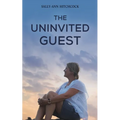 The Uninvited Guest - Paperback