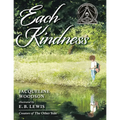 Each Kindness - Hardcover
