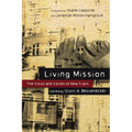 Living Mission: The Vision and Voices of New Friars - Paperback