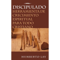 Discipulado: Herramienta de Crecimiento Espiritual Para Todo Cristiano - Paperback