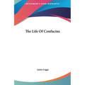 The Life of Confucius - Hardcover