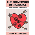 The Subversion of Romance in the Novels of Barbara Pym - Paperback