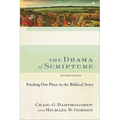 The Drama of Scripture: Finding Our Place in the Biblical Story - Paperback