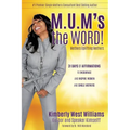 M.U.M's the WORD! - Paperback