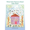 What Gets Them to Read Like That? The Story of the Woman Who Got Millions of Children to Read - Paperback