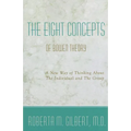 The Eight Concepts of Bowen Theory - Paperback