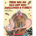 There Was an Old Lady Who Swallowed a Turkey! - Paperback