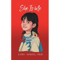 She Is Me: How Girls Will Save The World - Paperback
