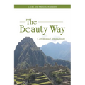 The Beauty Way: Ceremonial Shamanism - Paperback