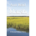 Marsh: A Randall Wilson Story - Paperback