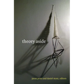 Theory Aside - Paperback