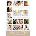 Enjoying Where You Are on the Way to Where You Are Going: Learning How to Live a Joyful Spirit-Led Life - Paperback