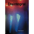 Disintegral - Hardcover