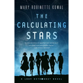 The Calculating Stars: A Lady Astronaut Novel - Paperback