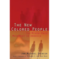 The New Colored People: The Mixed-Race Movement in America - Paperback