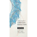 A Plain Account of Christian Perfection, Annotated - Paperback