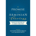 The Promise of Arminian Theology - Paperback