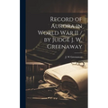 Record of Aurora in World War II / by Judge J. W. Greenaway - Hardcover
