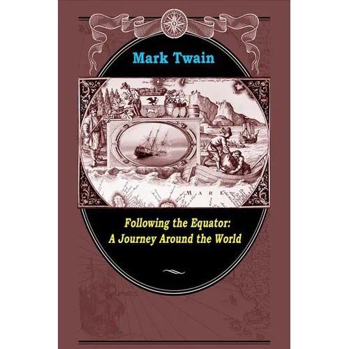 Following the Equator: A Journey Around the World - Paperback