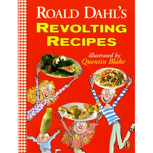 Roald Dahl's Revolting Recipes - Paperback
