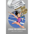 Strive for Excellence - Paperback