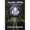 Inside UFOs: True Accounts of Contact with Extraterrestrials - Paperback