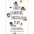 Early Learning Through Play: Library Programming for Diverse Communities - Paperback