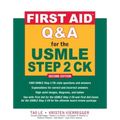 First Aid Q&A for the USMLE Step 2 Ck, Second Edition - Paperback