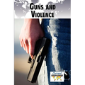 Guns and Violence - Paperback