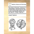 The History of Fluxions, Shewing in a Compendious Manner the First Rise Of, and Various Improvements Made in That Incomparable Method. by (the Late) M - Paperback