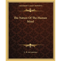 The Nature Of The Human Mind - Paperback