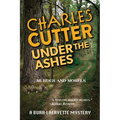 Under the Ashes: Murder and Morels - Paperback