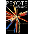 Peyote Religion: A History Volume 181 - Paperback