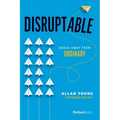 Disruptable: Break Away from Ordinary - Hardcover